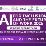 DICCI to Host International Conclave on AI for Inclusion and the Future of Work on 18th February 2026